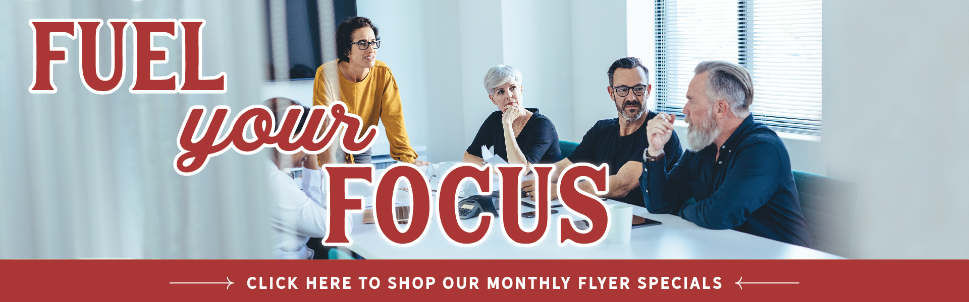 Click here to shop our monthly flyer specials!